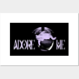 Adore me Posters and Art